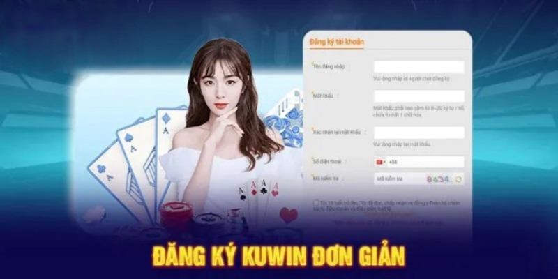 Lưu ý quan trọng khi bắt đầu tạo tài khoản trong website Kuwin