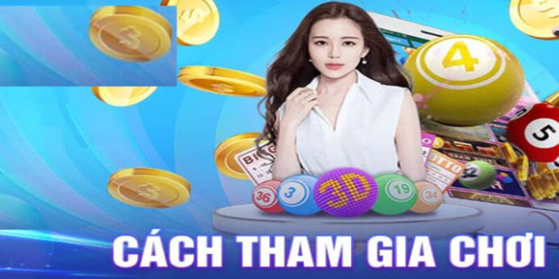 Cách tham gia chơi tại sảnh xổ số VR 