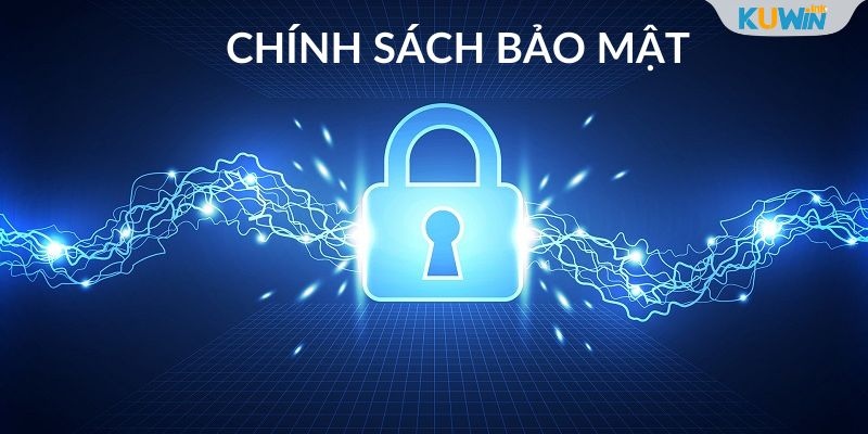 Khái quát những chính sách bảo mật tại sảnh cược Kuwin