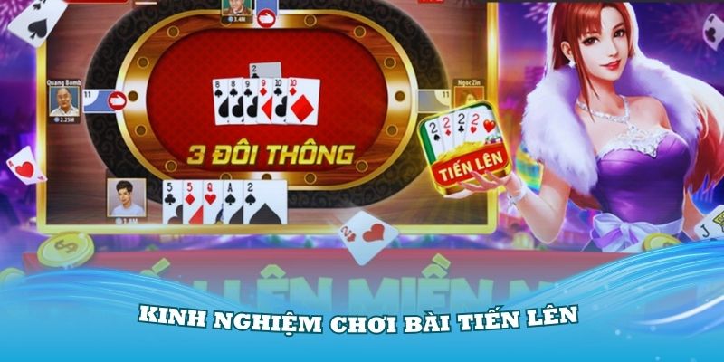 Kinh nghiệm chơi bài tiến lên dễ thắng tại nhà cái Kuwin